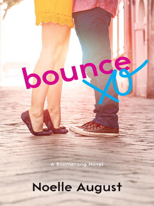Title details for Bounce by Noelle August - Available